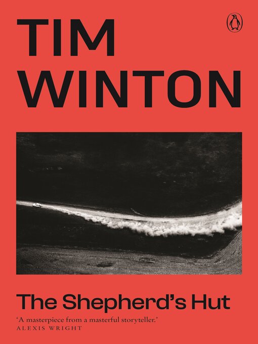 Title details for The Shepherd's Hut by Tim Winton - Wait list
